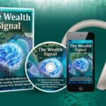 The Wealth Signal Reviews: Is This 9-Word Wealth Manifestation Program Reliable? All You Need to Know!