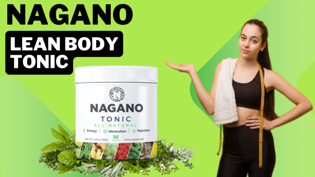 Nagano Lean Body Tonic weight loss supplement